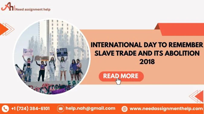 International Day to Remember Slave Trade and its Abolition 2018